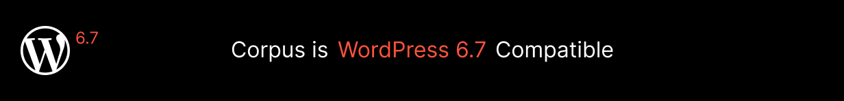 Corpus WordPress 6.7